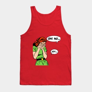 OhNoJoy Tank Top